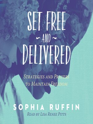 cover image of Set Free and Delivered
